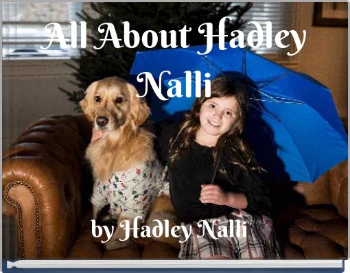 All About Hadley Nalli