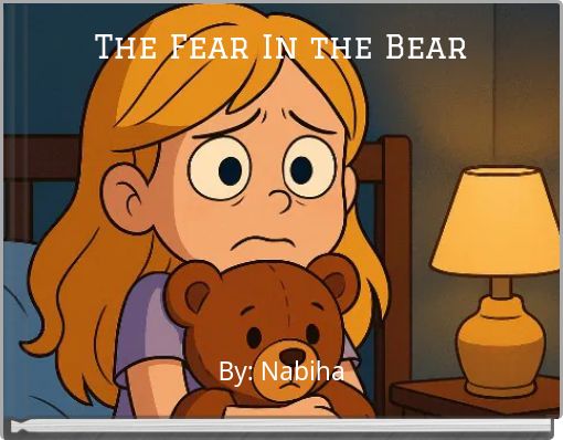 The Fear In the Bear