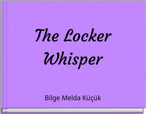 The Locker Whisper