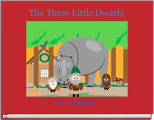 The Three Little Dwarfs