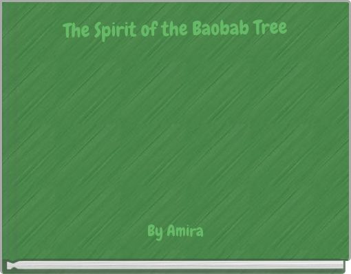 The Spirit of the Baobab Tree