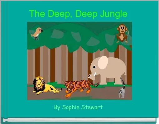 The Deep, Deep Jungle 