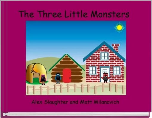 Front cover of 'The Three Little Monsters ' 