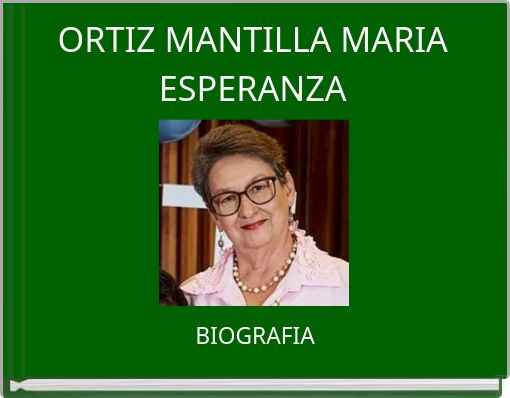 ORTIZ MANTILLA MARIA ESPERANZA
