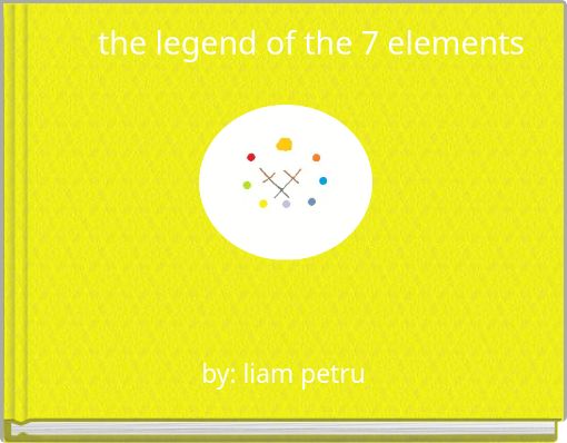 the legend of the 7 elements