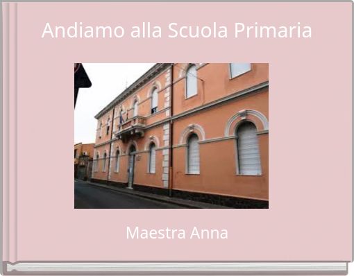 Andiamo alla Scuola Primaria