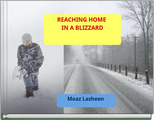 REACHING HOME IN A BLIZZARD