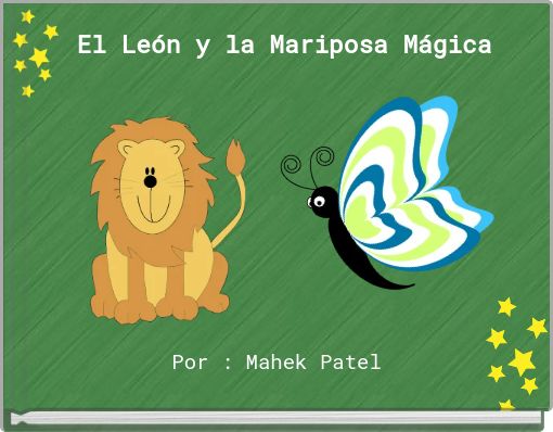 El Le&oacute;n y la Mariposa M&aacute;gica