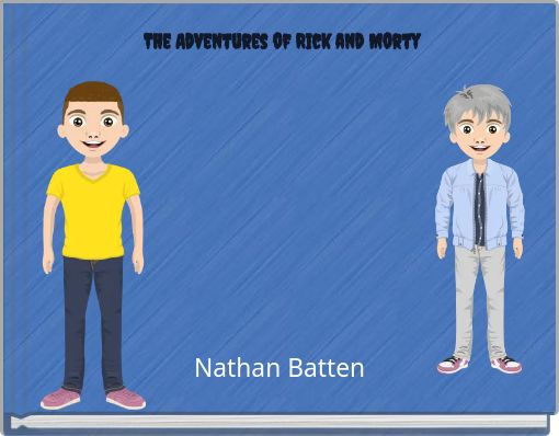 The Adventures of Rick and Morty