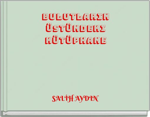 Bulutların Üstündeki Kütüphane