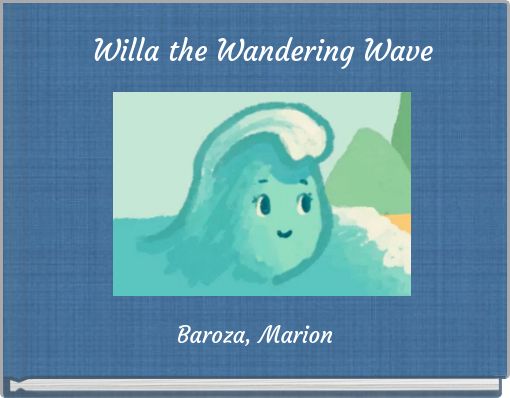 Front cover of 'Willa the Wandering Wave' 