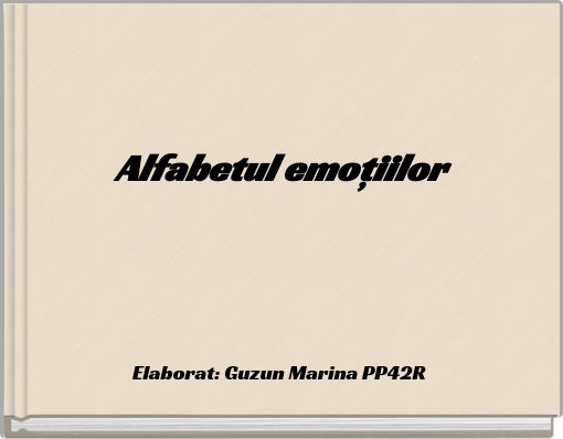 Alfabetul emoțiilor