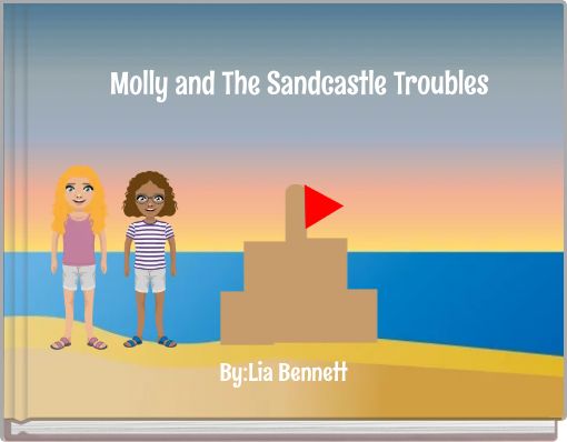 Molly and The Sandcastle Troubles
