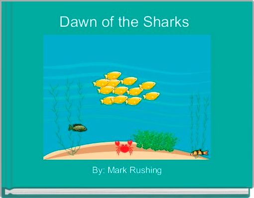 Front cover of 'Dawn of the Sharks ' 