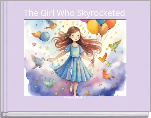 The Girl Who Skyrocketed