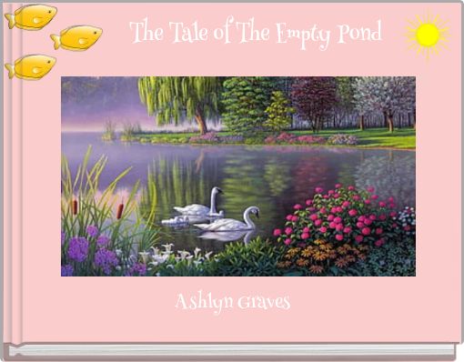 The Tale of The Empty Pond