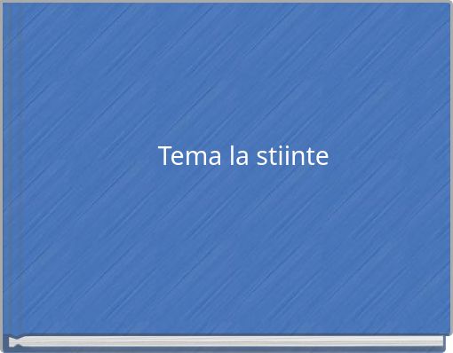 Tema la stiinte