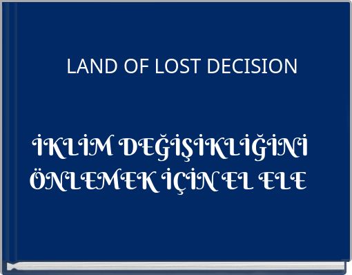 LAND OF LOST DECISION