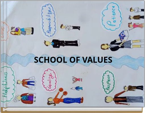 SCHOOL OF VALUES