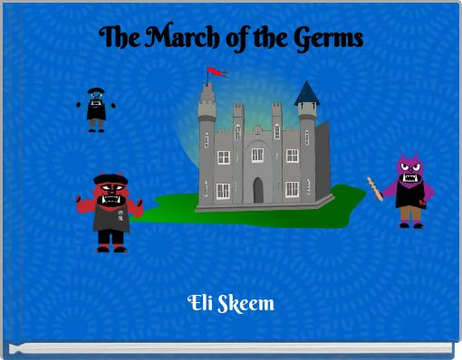 The March of the Germs