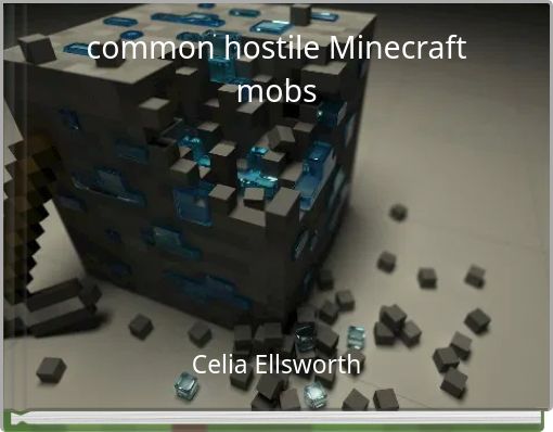 Front cover of 'common hostile Minecraft mobs' 