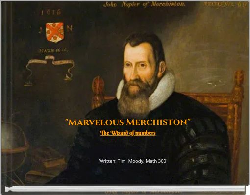"Marvelous Merchiston" The Wizard of numbers
