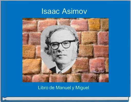 Isaac Asimov 