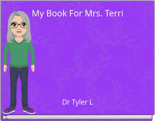 My Book For Mrs. Terri