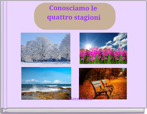 Conosciamo le quattro stagioni