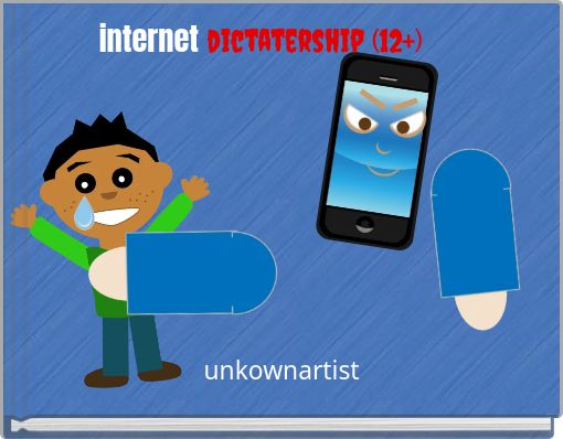 internet dictatership (12+)