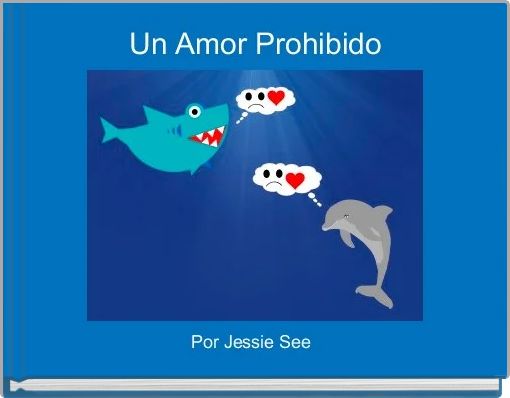 Front cover of 'Un Amor Prohibido' 