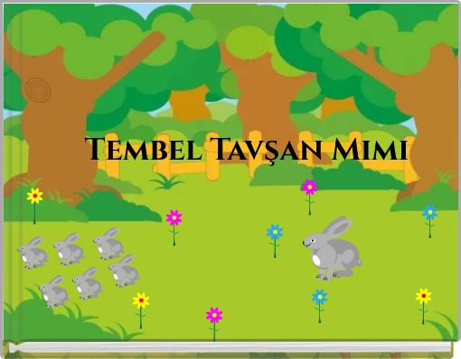 Tembel Tavşan Mimi