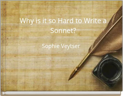 Why is it so Hard to Write a Sonnet?