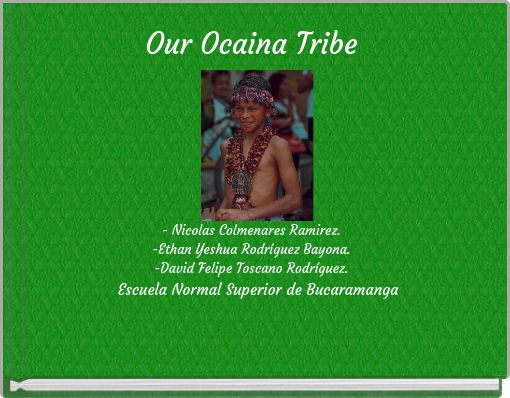 Our Ocaina Tribe