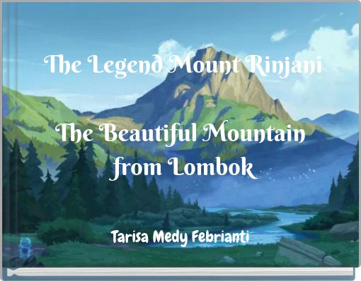 Front cover of 'The Legend Mount Rinjani The Beautiful Mountain from Lombok' 