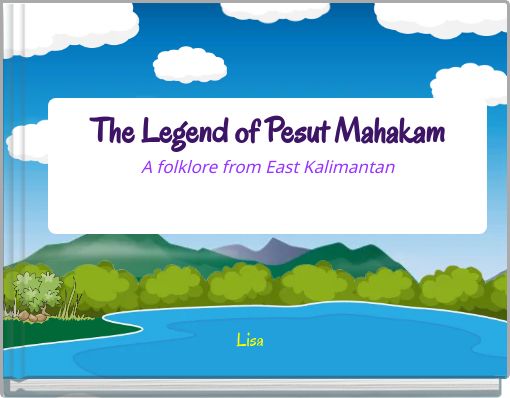 Front cover of 'The Legend of Pesut Mahakam A folklore from East Kalimantan' 