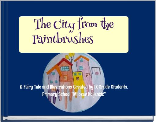 The City from the Paintbrushes