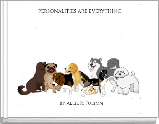 personalities are everything