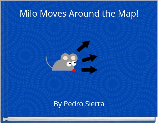 Milo Moves Around the Map!