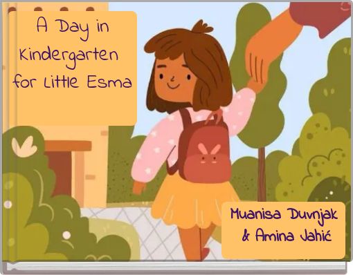 A Day in Kindergarten for Little Esma