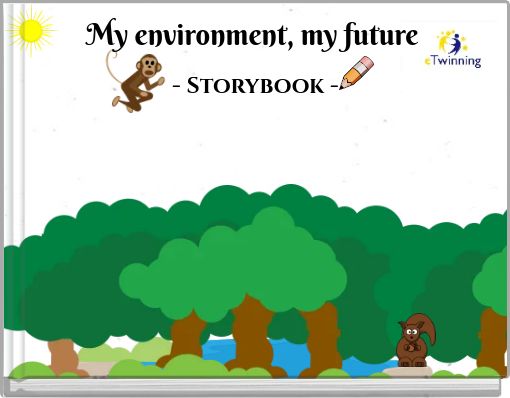 My environment, my future