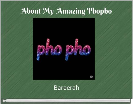 About My Amazing Phopho