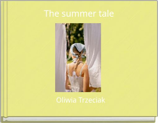 The summer tale
