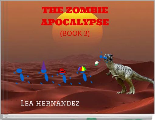 THE ZOMBIE APOCALYPSE (BOOK 3) (copy)