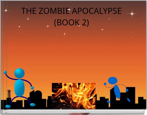 THE ZOMBIE APOCALYPSE (BOOK 2) (copy)