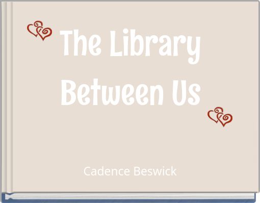 The Library Between Us