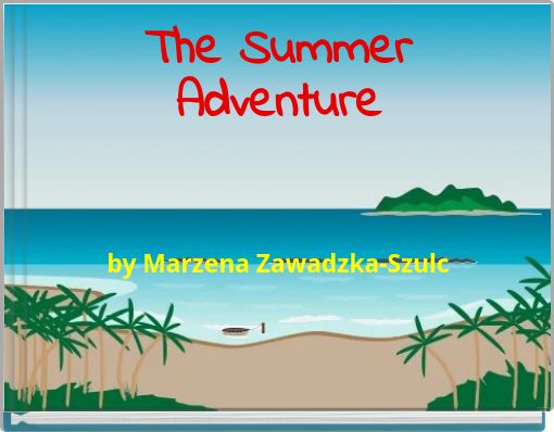 The Summer Adventure