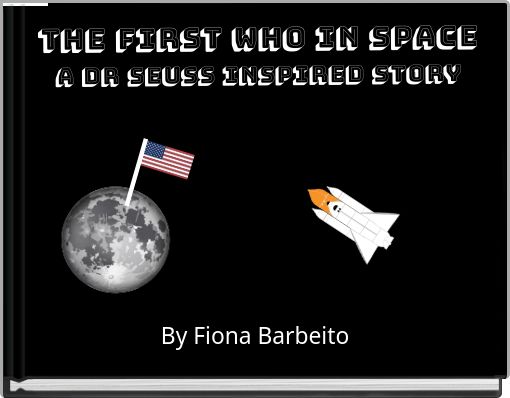 The First Who in Space A Dr Seuss Inspired story