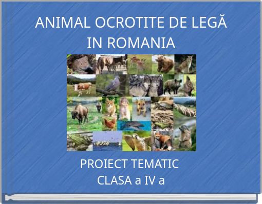 ANIMAL OCROTITE DE LEGĂ IN ROMANIA