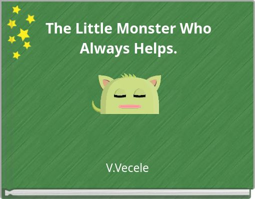 The Little Monster Who Always Helps.